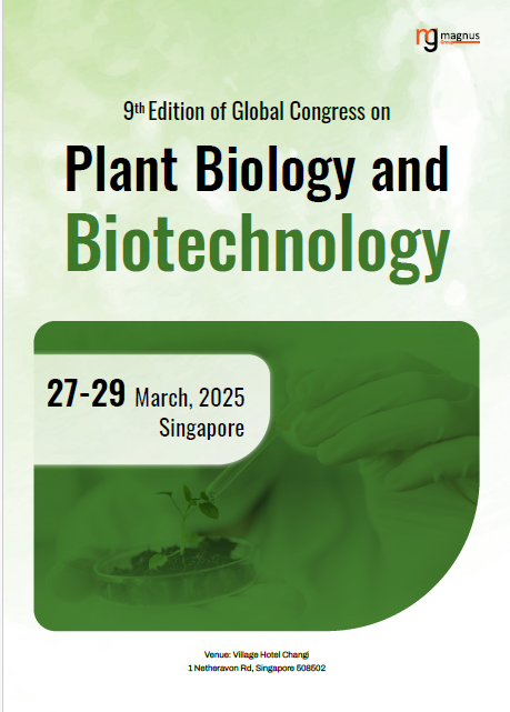 9th Edition of Global Congress on Plant Biology and Biotechnology | Singapore Book